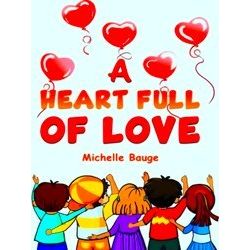 A Heart Full Of Love