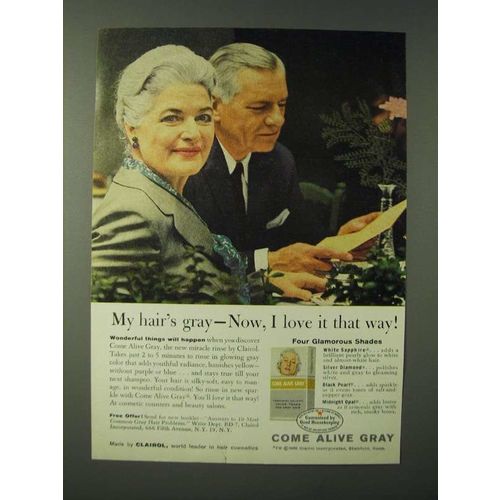 1960 Clairol Come Alive Gray Hair Color Ad - My hair's gray - Now, I love it