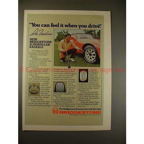 1981 Bridgestone Superfiller Tire Ad w/ Lee Trevino!!