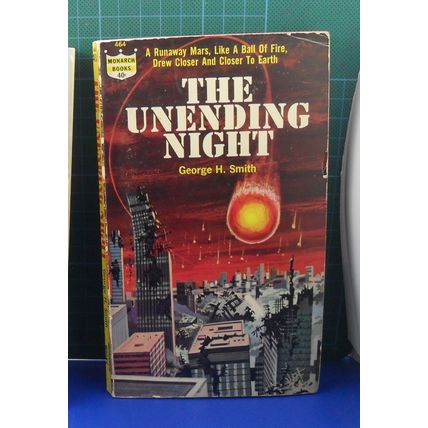 The Unending Night, by George H. Smith | PB | Monarch, Good +