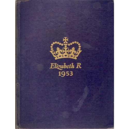 Elizabeth R 1953 Coronation colour photo illustrated