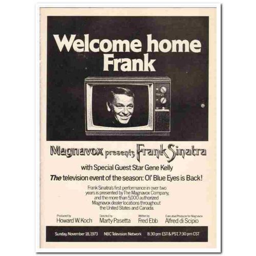 MAGNAVOX COMPANY 1973 Welcome Home Frank Sinatra Gene Kelly vintage ad