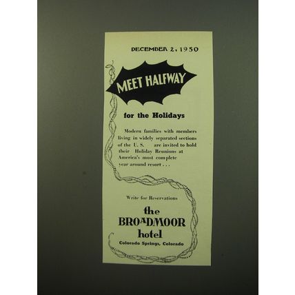 1950 The Broadmoor Hotel Ad - Meet halfway for the holidays