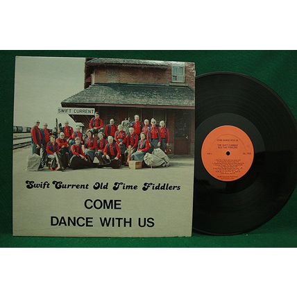 Swift Current Old Time Fiddlers - Come Dance With Us - GL 7803 - NM
