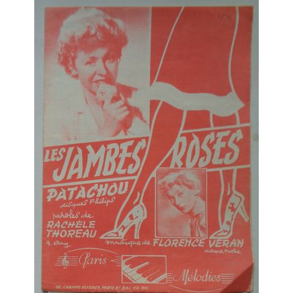 Les Jambes roses - musique de Florence Véran; paroles de Rachèle Thoreau. 1954