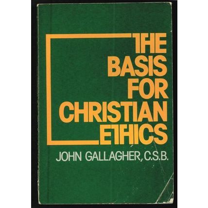 THE BASIS FOR CHRISTIAN ETHICS 1985 FREE Shipping