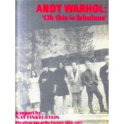 Andy Warhol: Oh This Is Fabulous