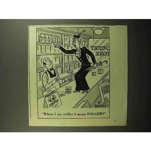 1945 Folgers Coffee Ad - When I Say