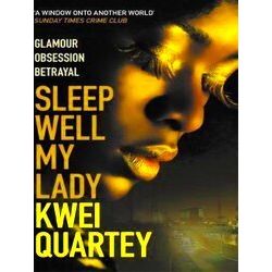 Ghana Mysteries Sleep Well, My Lady