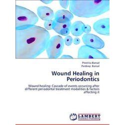 Wound Healing in Periodontics