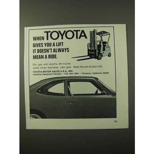 1972 Toyota Lift Trucks Ad - Doesn't Always Mean a Ride