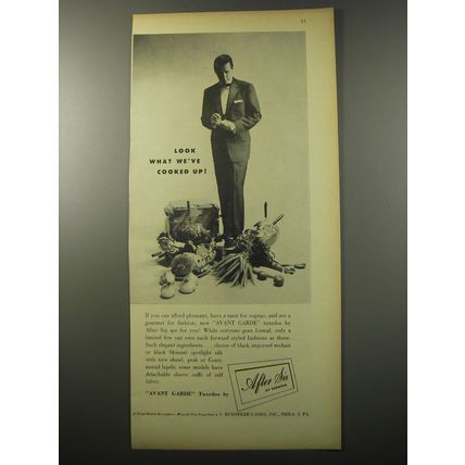 1955 After Six Avant Garde Tuxedo Ad - Look what we've cooked up