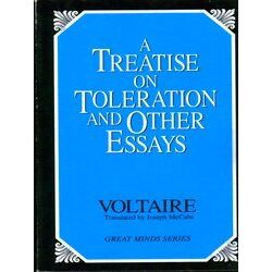 A Treatise On Toleration And Other Essays