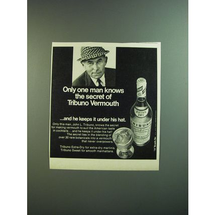 1969 Tribuno Vermouth Ad - Only one man knows the secret of Tribuno Vermouth