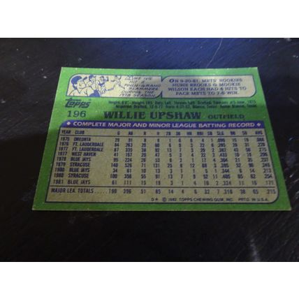 1982 Topps Card # 196 Willie Upshaw Excellent-Mint (6) Toronto Blue Jays