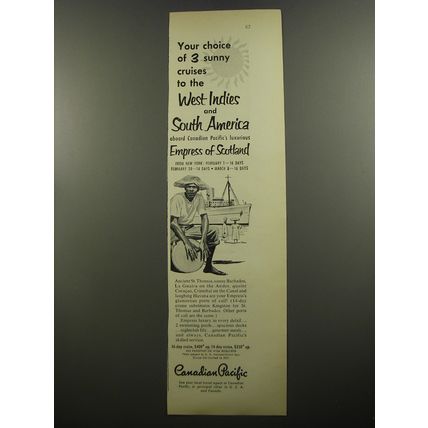 1952 Canadian Pacific Cruise Ad - Your choice of 3 sunny cruises to the West