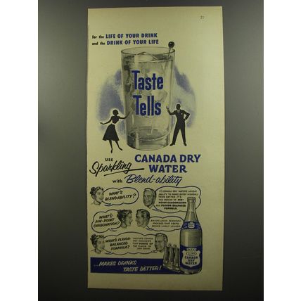 1953 Canada Dry Water Ad - For the life of your drink and the drink of your life