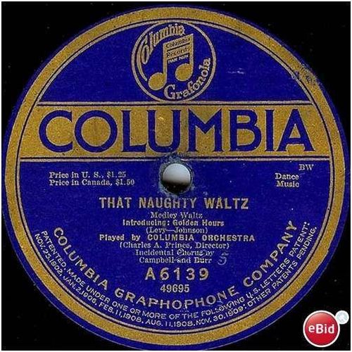 Columbia 78 #A6139 - ''That Naughty Waltz'' - Columbia Orchestra