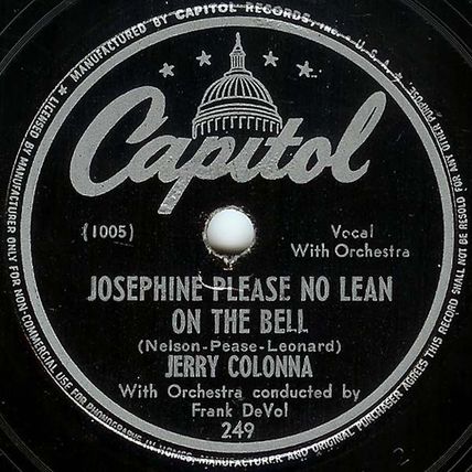 Capitol 78 #249 "Casey" - Jerry Colonna - "Josephine Please No Lean On The Bell"