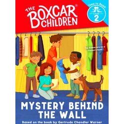 The Boxcar Children Early Readers: Mystery Behind the Wall (The Boxcar Children: