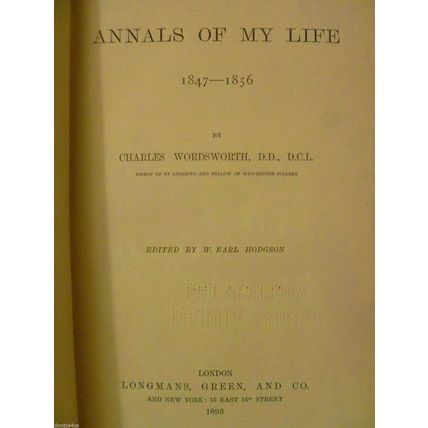 ANNALS OF MY EARLY LIFE by CHARLES WORDSWORTH TWO 2 VOLUME SET 1891 & 1893