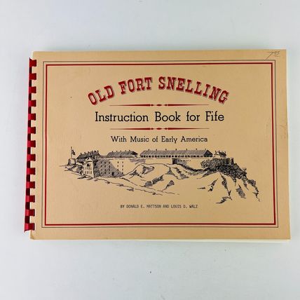 Old Fort Snelling (Minnesota Historic Sites Pamphlet Series) Paperback 1974