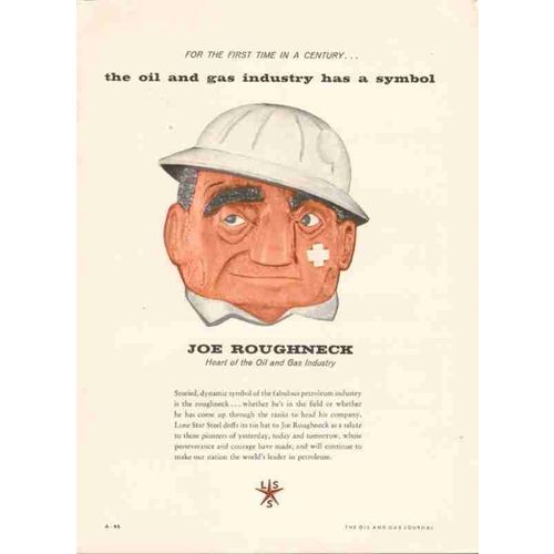 lone star steel 1959 joe roughneck petroleum gas oil vintage ad