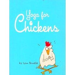 Yoga For Chickens