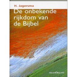 De Onbekende Rijkdom Van De Bijbel