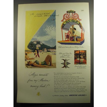 1951 American Airlines Ad - Magic moments from my Mexican memory book