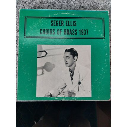 Seger Ellis – Choirs Of Brass 1937 (QSR2408) (LP)