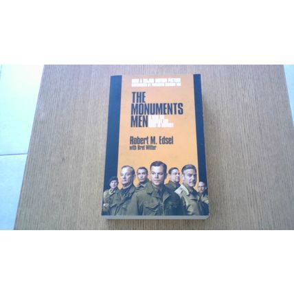 The Monuments Men. Robert M. Edsel (Film Tie-In Paperback) Arrow (2010) AS-NEW