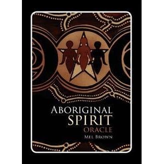 Aboriginal Spirit Oracle - Mel Brown