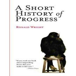 A Short History Of Progress