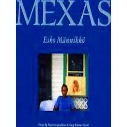 Esko Mannikko: Mexas