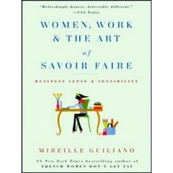 Women, Work & The Art Of Savoir Faire