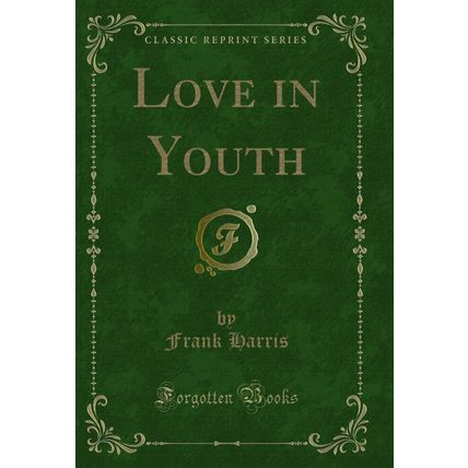 Love in Youth (Classic Reprint)