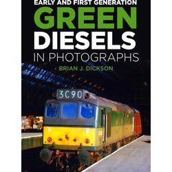 Early and First Generation Green Diesels in Photographs