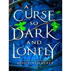 A Curse So Dark And Lonely The Cursebreaker Series