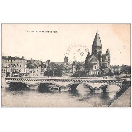 57 - METZ - LE MOYEN PONT