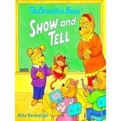 The Berenstain Bears' Show-and-tell