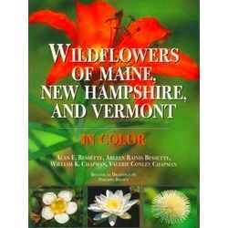 Wildflowers of Maine, New Hampshire, and Vermont in Color