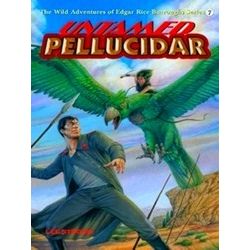 Wild Adventures Of Edgar Rice Burroughs; Untamed Pellucidar