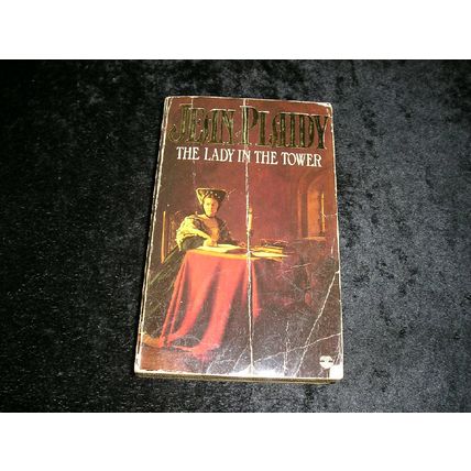 The Lady in the Tower by Jean Plaidy