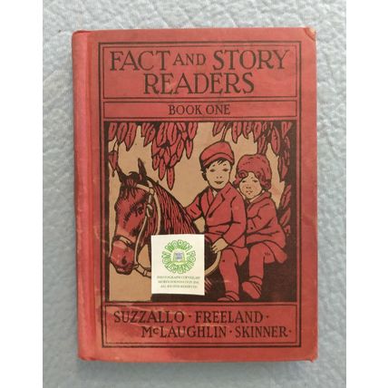 1930 ILLUSTRATED FACT AND STORY READERS BOOK ONE by SUZZALO & FREELAND et al