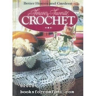 Better Homes & Gardens Forever Favorite Crochet [18205]