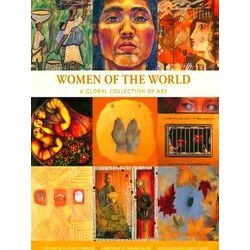 Women Of The World A Global Collection Of Art