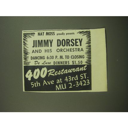1946 400 Restaurant NYC Ad - Nat Moss proudly presents Jimmy Dorsey