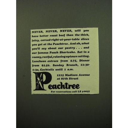 1950 Peachtree Restaurant Ad - Never, Never, Never,