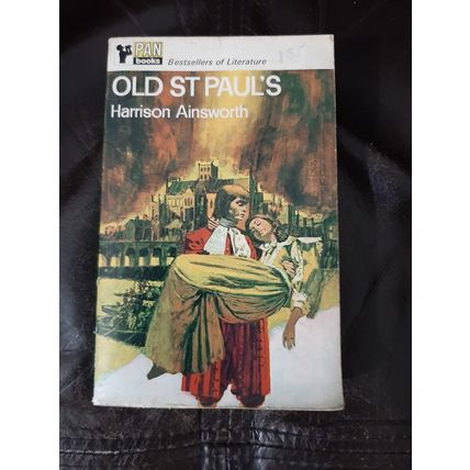 OLD ST. PAUL'S Harrison Ainsworth